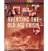 Averting the Old Age Crisis
