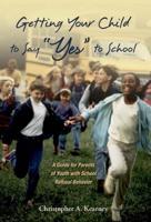 Getting Your Child to Say "Yes" to School