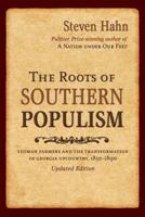 The Roots of Southern Populism
