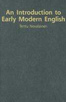 An Introduction to Early Modern English