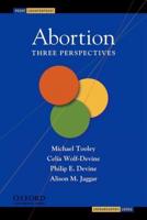 Abortion: Three Perspectives