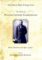 The Works of William Sanders Scarborough