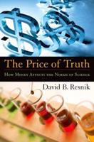 The Price of Truth: How Money Affects the Norms of Science