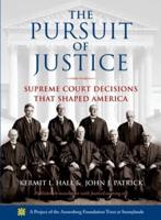 Pursuit of Justice: Supreme Court Decisions That Shaped America