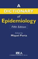 A Dictionary of Epidemiology