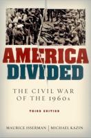 America Divided: The Civil War of the 1960s, 3rd edition