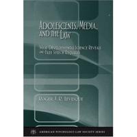 Adolescents, Media, and the Law