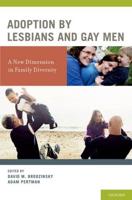 Adoption by Lesbians and Gay Men: A New Dimension in Family Diversity