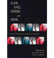 Class, Race, Gender, and Crime