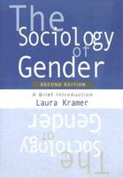 The Sociology of Gender: A Brief Introduction