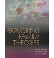 Exploring Family Theories