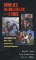 Families, Delinquency, and Crime