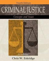 Criminal Justice: Concepts and Issues