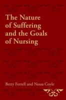 The Nature of Suffering and the Goals of Nursing