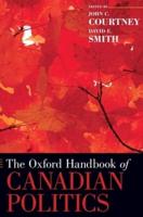 Oxford Handbook of Canadian Politics