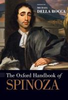 The Oxford Handbook of Spinoza