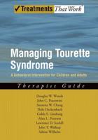 Managing Tourette Syndrome: A Behavioral Intervention for Children and Adults: Therapist Guide