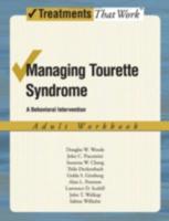 Managing Tourette Syndrome Adult Workbook: A Behaviorial Intervention