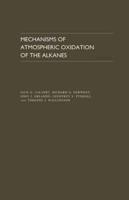 Mechanisms of Atmospheric Oxidation of the Alkanes