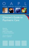 Clinician's Guide to Pyschiatric Care