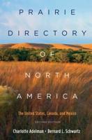 Prairie Directory of North America: The United States, Canada, and Mexico