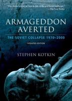 ARMAGED AVER SOVIE COL SIN 1970 UPD ED C: The Soviet Collapse, 1970-2000