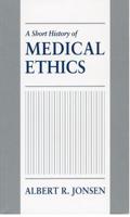 A Short History of Medical Ethics
