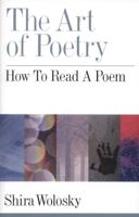 The Art of Poetry: How to Read a Poem