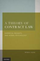 Theory of Contract Law: Empirical Insights and Moral Psychology