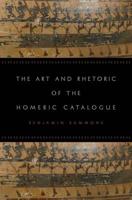 Art and Rhetoric of the Homeric Catalogue