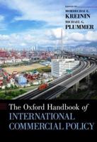 The Oxford Handbook of International Commercial Policy