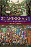 The Caribbean, the Genesis of a Fragmented Nationalism