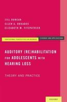 Auditory [Re]habilitation for Adolescents With Hearing Loss