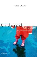 Children and Pollution: Why Scientists Disagree