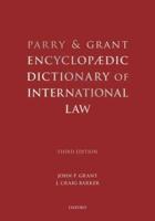 Parry & Grant Encyclopædic Dictionary of International Law