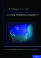 Handbook of Brain Microcircuits