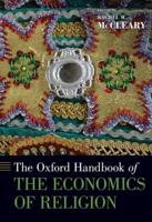 Oxford Handbook of the Economics of Religion