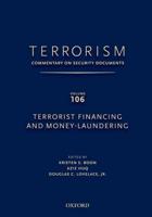 TERRORISM: Commentary on Security DocumentsVolume 106: Terrorist Financing and Money Laundering