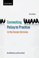 Connecting Policy to Practice in the Human Services