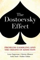 The Dostoevsky Effect
