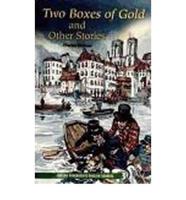 Oxford Progressive English Readers: Grade 3: Two Boxes of Gold and Other Stories