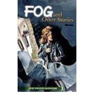 Oxford Progressive English Readers: Grade 3: Fog and Other Stories