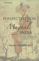 Perspectives on Mughal India