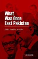 What Was Once East Pakistan