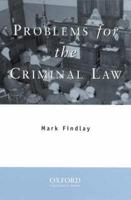 Problems for the Criminal Law
