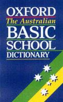 The Oxford Australian Basic School Dictionary