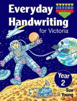 Everyday Handwriting for Victoria - Year 2