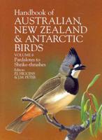 Handbook of Australian, New Zealand and Antarctic Birds: Volume 6: Pardlotes to Shrike-Thrushes