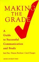 Making the Grade : Communications Skills for Students