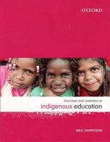 Teaching and Learning in Indigenous Education